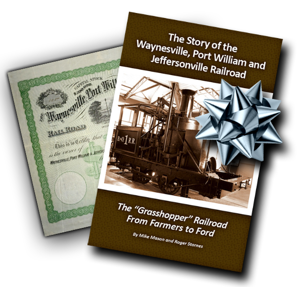 The Story of the Waynesville, Port William and Jeffersonville Railroad
